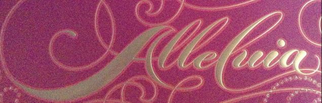 Sing Alleluia to the Lord...
